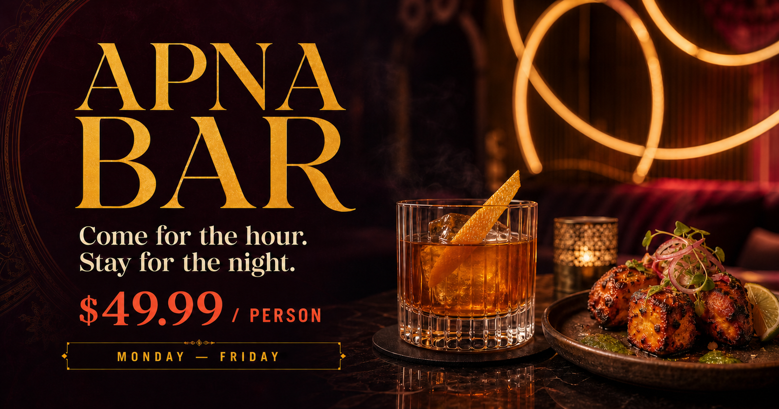 An amber cocktail and tandoori bites at Apna Bar